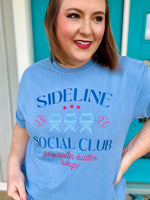 Sideline Social Club Tee on Comfort Colot