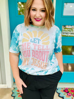 Let Me Tell You About My Jesus Tee