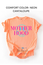 Neon Mothered Hood Tee on Comfort Color (Multiple Colors)