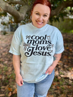 Cool Moms Love Jesus
