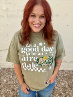 A Good Day On Comfort Color Tee (Customizable)