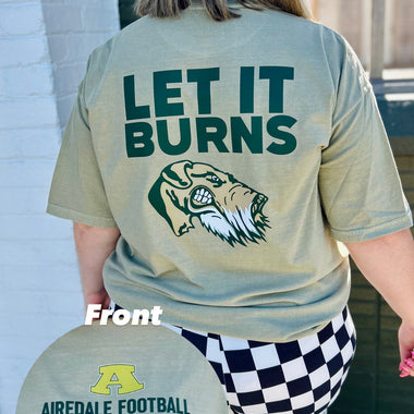 Let It Burns on Comfort Color