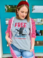 Free Indeed Tee On Comfort Color