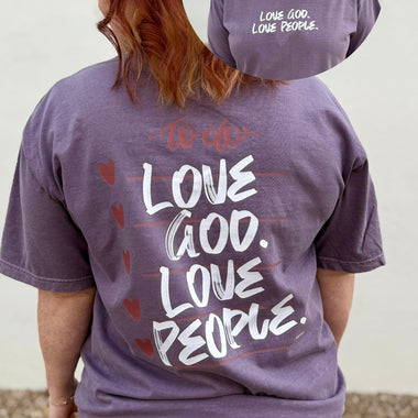 Love God, Love People Graphic Tee