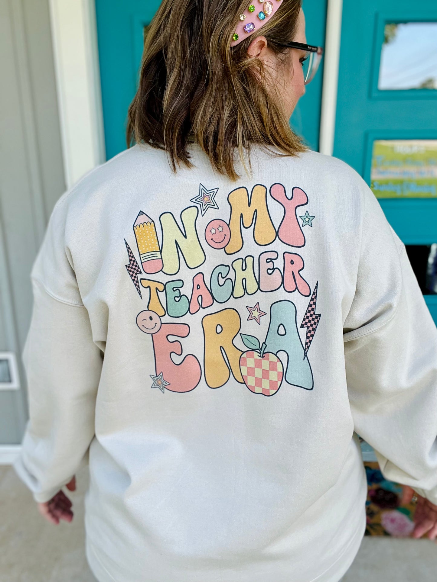 Custom Teacher Era Graphic (Sweatshirt or Tee)