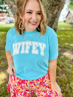 Teal Wifey Tee