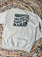 Loud Mouth Sports Mama (Sweatshirt, Tee, or long sleeve)