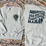 Loud Mouth Sports Mama (Sweatshirt, Tee, or long sleeve)