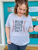 Rub Some Dirt on It on Gray V neck