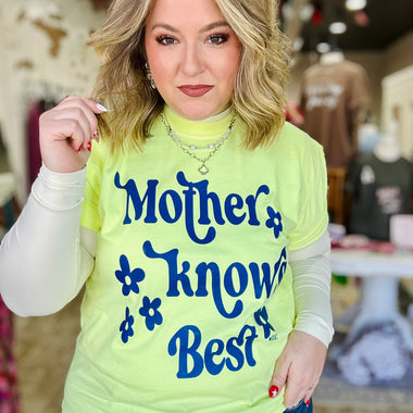 Mother Knows Best Graphic Tee