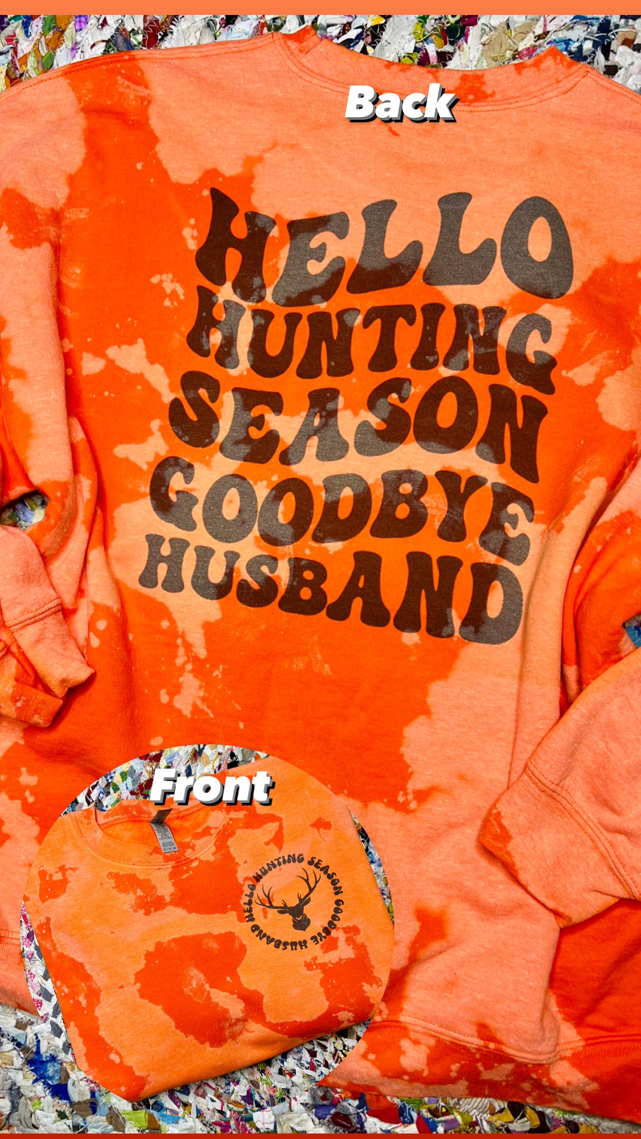 Hello Hunting Season, Goodbye Husband Graphic (Any Color)