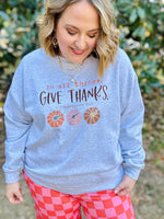 Give Thanks Sweatshirt on Gray