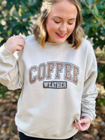 Coffee Weather Sweatshirt