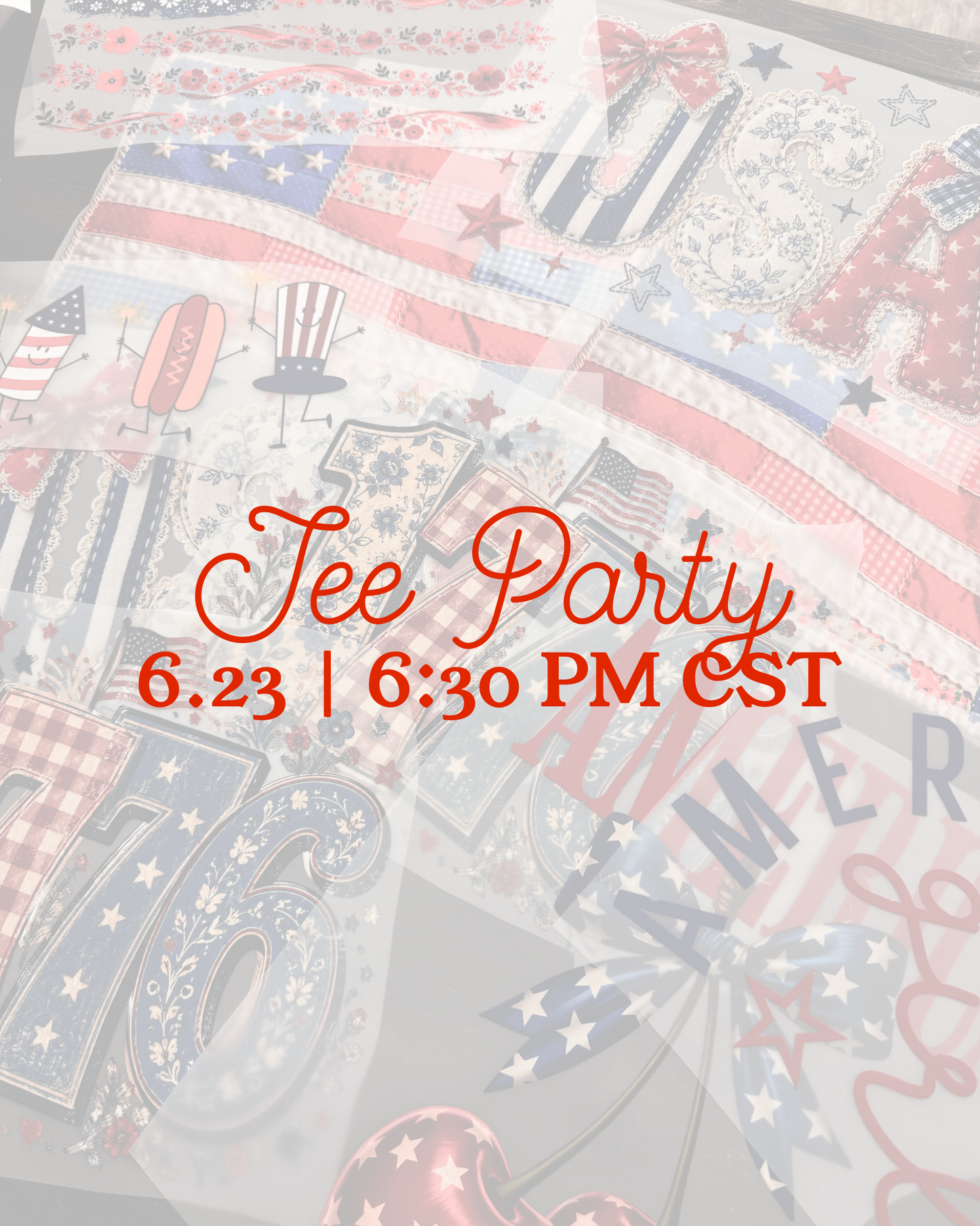 Tee Party! (6.23)