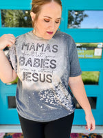 Mama’s Don’t Let Bleached Tee