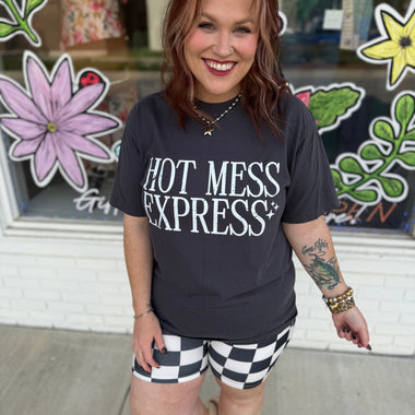 Hot Mess Express Tee