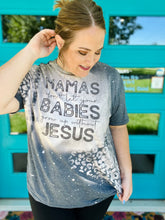 Load image into Gallery viewer, Mama’s Don’t Let Bleached Tee