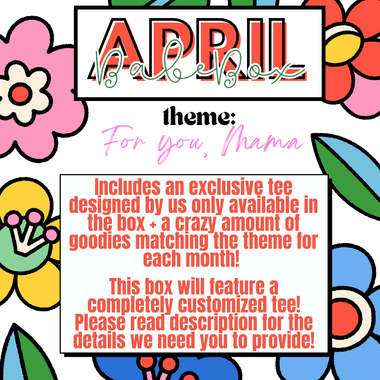 April Blue Rose Babe Box:For you, Mama (Available until 4/5)