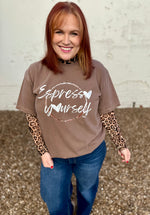 Espresso Yourself Tee on Comfort Colors