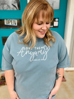 Love Them Anyway Tee on Comfort Colors