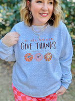 Give Thanks Sweatshirt on Gray