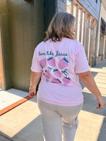 Love Like Jesus Tee