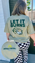 Let It Burns on Comfort Color