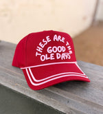 Good Ole Days Embroidered Hat