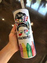 Load image into Gallery viewer, Teacher Life 20 oz Tumbler