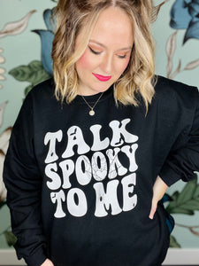 Talk Spooky to Me Sweatshirt in Black
