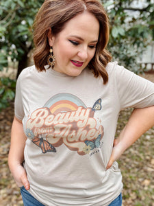 Beauty From Ashes Graphic (Sweatshirt or Tee)