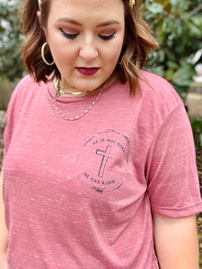 He Has Risen Graphic Tee