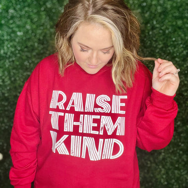 Raise Them Kind on Red