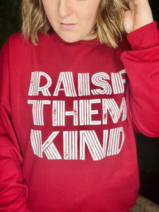 Raise Them Kind on Red